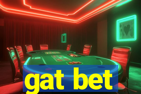 gat bet